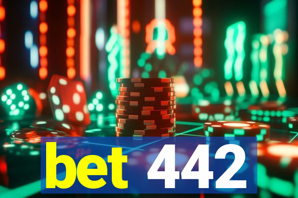 bet 442